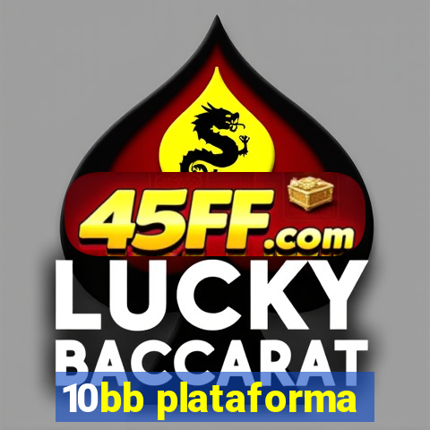 10bb plataforma